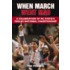 When March Went Mad