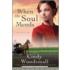 When the Soul Mends
