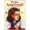 Who Was Anne Frank? door Ann Abramson