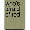 Who's Afraid of Red door Gelmi Alessandra