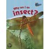 Why Am I An Insect?