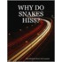 Why Do Snakes Hiss?