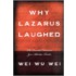 Why Lazarus Laughed