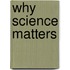 Why Science Matters