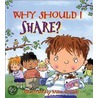 Why Should I Share? door Clare Llewellyn
