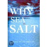 Why The Sea Is Salt door Kirkpatrick Sale