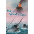 Why The Whales Came
