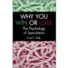 Why You Win Or Lose door Fred C. Kelly