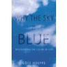 Why the Sky Is Blue by Gotz Hoeppe