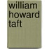 William Howard Taft
