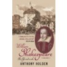 William Shakespeare by Anthony Holden