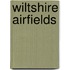 Wiltshire Airfields