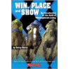 Win, Place and Show door Betsy Berns
