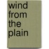 Wind From The Plain