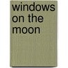 Windows On The Moon door Alan Brownjohn