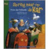Spring maar op de kar