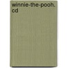 Winnie-the-pooh. Cd by Alan Alexander Milne