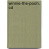 Winnie-the-pooh. Cd door Alan Alexander Milne