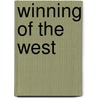 Winning Of The West by Theodore Roosevelt