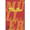 Wir heißen Müller by Gudrun Schury