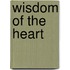 Wisdom Of The Heart
