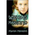 Wishing Makes It So