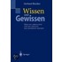 Wissen und Gewissen