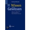 Wissen und Gewissen door Gerhard Riecker