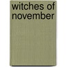 Witches Of November door Thomas Kean