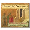 With Burning Hearts by Henri Nouwen