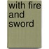 With Fire And Sword