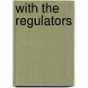 With the Regulators door James Otis
