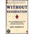 Without Reservation