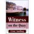 Witness On The Quay