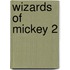 Wizards of Mickey 2