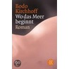 Wo das Meer beginnt door Bodo Kirchhoff