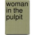 Woman In The Pulpit