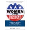 Women For President by Erika Falk