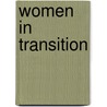 Women In Transition door Suzanne LaFont