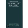 Word & The Christ C by Richard Sturch