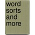 Word Sorts and More