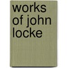 Works of John Locke by Jane Johnson