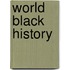 World Black History