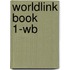 Worldlink Book 1-Wb