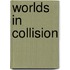 Worlds In Collision