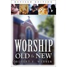 Worship Old and New by Robert E. Webber