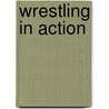 Wrestling In Action door John Crosshingham
