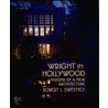 Wright in Hollywood door Robert Lawrence Sweeney