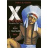 X-Indian Chronicles door Thomas Yeahpau