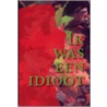 Ik was een idioot by Lyn